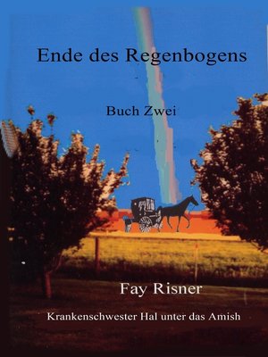cover image of Ende des Regenbogens